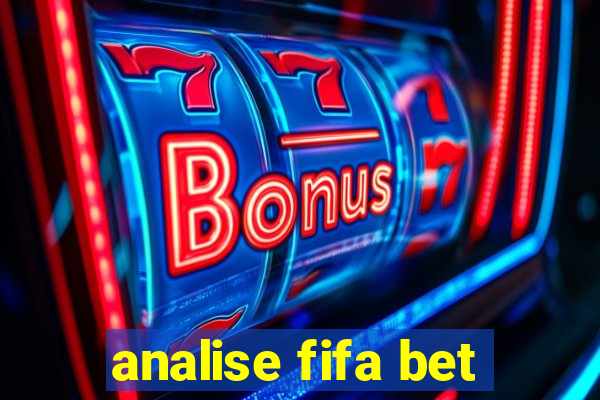 analise fifa bet